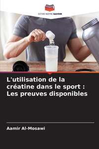 L'utilisation de la créatine dans le sport: Les preuves disponibles