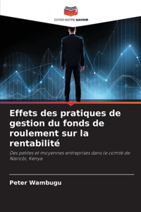 Effets des pratiques de gestion du fonds de roulement sur la rentabilité