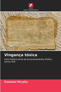 Vingança tóxica