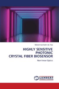 Highly Sensitive Photonic Crystal Fiber Biosensor