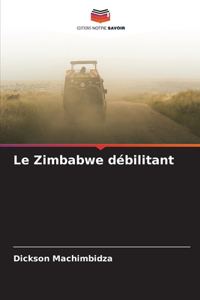 Zimbabwe débilitant