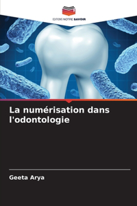 numérisation dans l'odontologie