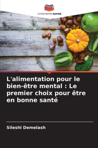 L'alimentation pour le bien-être mental