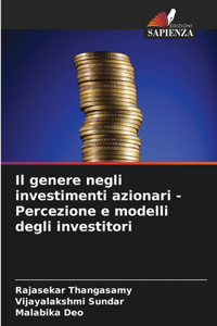 Il genere negli investimenti azionari - Percezione e modelli degli investitori