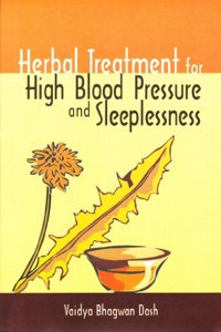 Herbal Treatment for High Blood Pressure & Sleeplessness