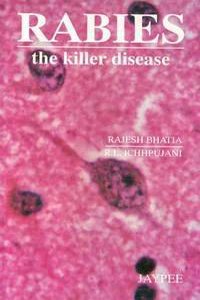 Rabies The Killer Disease