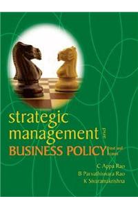 Strategic Management and Business Policy: Text and Cases