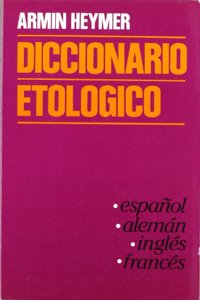 DICCIONARIO ETOLOGICO (ETOLOGIA - SOCIOBIOLOGIA) (Spanish Edition)