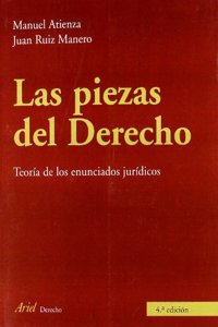 Las piezas del derecho: Teoria de los enunciados juridicos