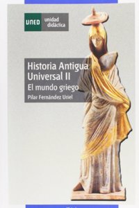 Historia antigua universal II. El mundo griego