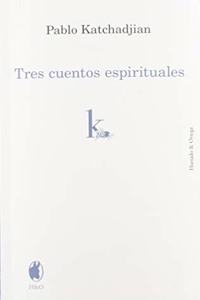 Tres cuentos espirituales