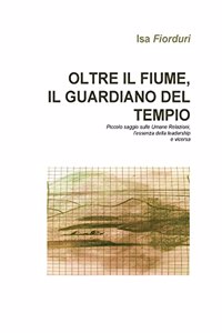 Oltre il fiume, il guardiano del tempio