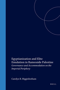 Egyptianization and Elite Emulation in Ramesside Palestine