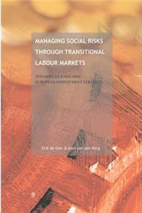 Managing Social Risks Through Transitional Labour Markets