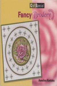 Fancy Brodery (Crafts Special)