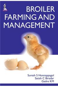 Broiler Farming And Management