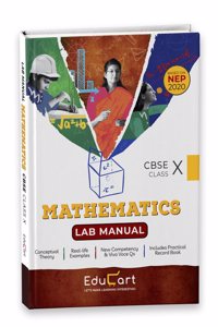 Educart CBSE Lab Manual Class 10 Mathematics Book for 2024 Exam (Based on NEP 2020)