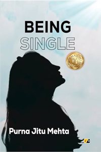 BEING SINGLE