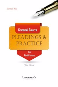 Lawmann's Criminal Courts Pleadings & Practice with Model Forms