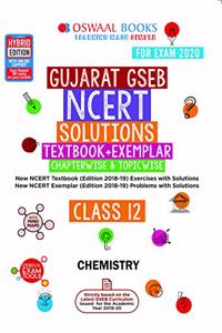 Oswaal Gujarat GSEB NCERT Solutions (Textbook + Exemplar) Class 12 Chemistry Book (For March 2020 Exam)