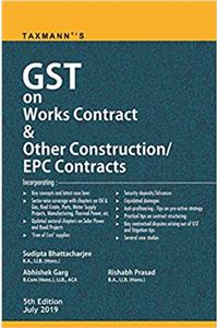 GST On Works Contract & Other Construction/EPC Contracts