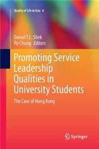 Promoting Service Leadership Qualities in University Students