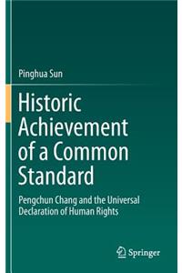 Historic Achievement of a Common Standard
