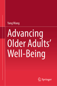 Advancing Older Adults' Well-Being