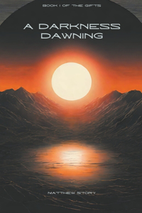Darkness Dawning