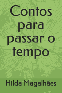Contos para passar o tempo