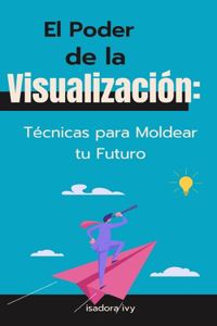 Poder de la Visualización