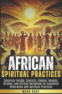 African Spiritual Practices
