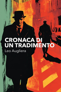 Cronaca di un tradimento