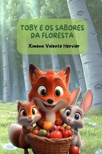 Toby e os Sabores da Floresta