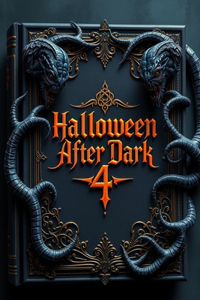Halloween After Dark 4