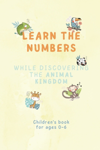 Learn the numbers while discovering the animal kingdom!