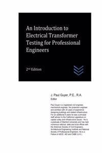 Introduction to Electrical Transformer Testing for Professional Engineers