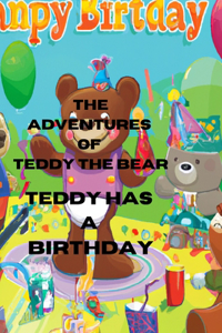 The Adventures of Teddy the Bear