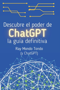 Descubre el poder de ChatGPT