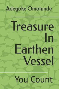 Treasure In Earthen Vessel