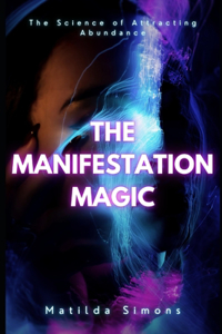 Manifestation Magic