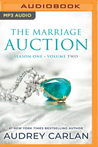 Marriage Auction: Season One, Volume Two