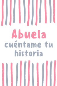 Abuela cuéntame tu historia