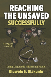 Reaching the Unsaved Successful