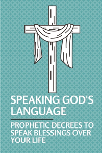 Speaking God's Language