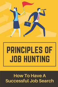 Principles Of Job Hunting