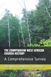 Compendium West African Church History