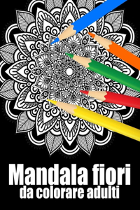 Mandala fiori da colorare adulti