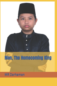 Man, The Homecoming King