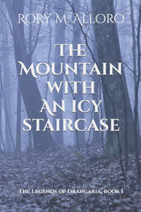The Mountain with an Icy Staircase
